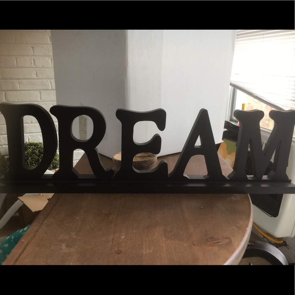 “Dream” sign